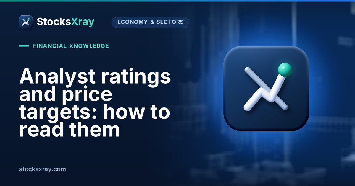 Analyst ratings and price targets: how to read them