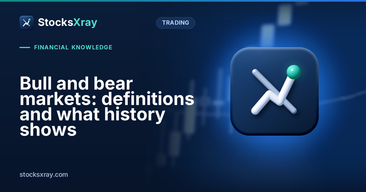 Bull and bear markets: definitions and what history shows