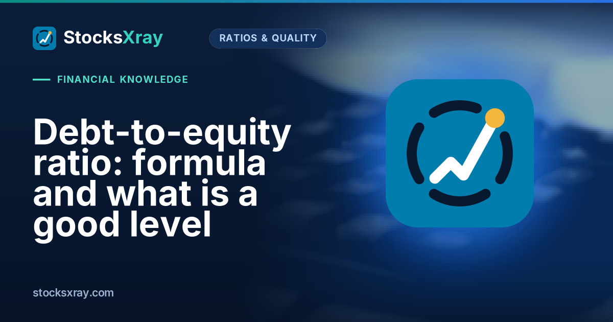 Debt-to-equity ratio: formula and what is a good level