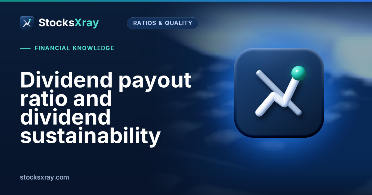 Dividend payout ratio and dividend sustainability