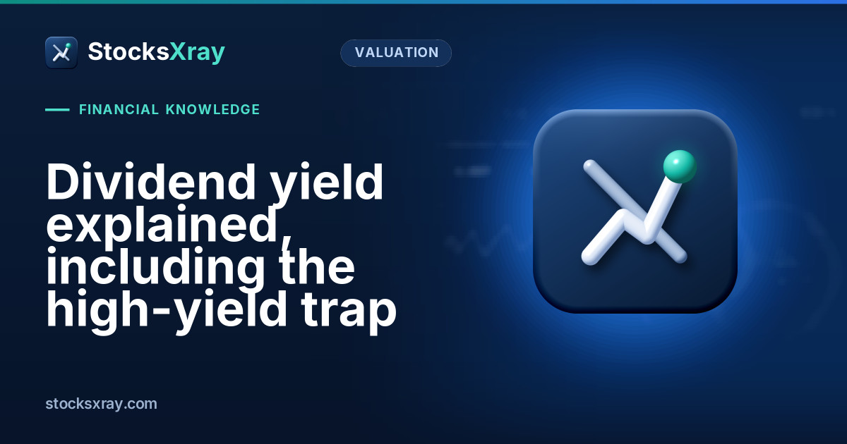Dividend yield explained, including the high-yield trap