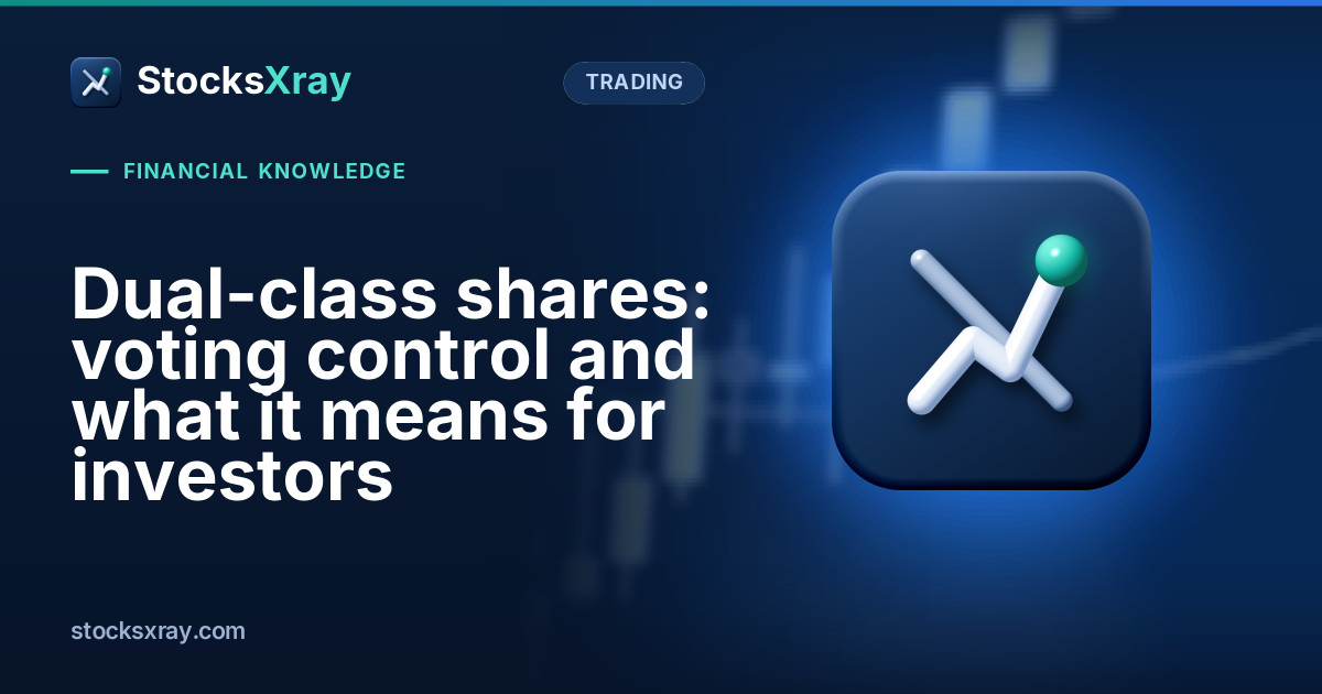 Dual-class shares: voting control and what it means for investors