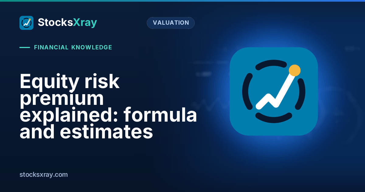 Equity risk premium explained: formula and estimates