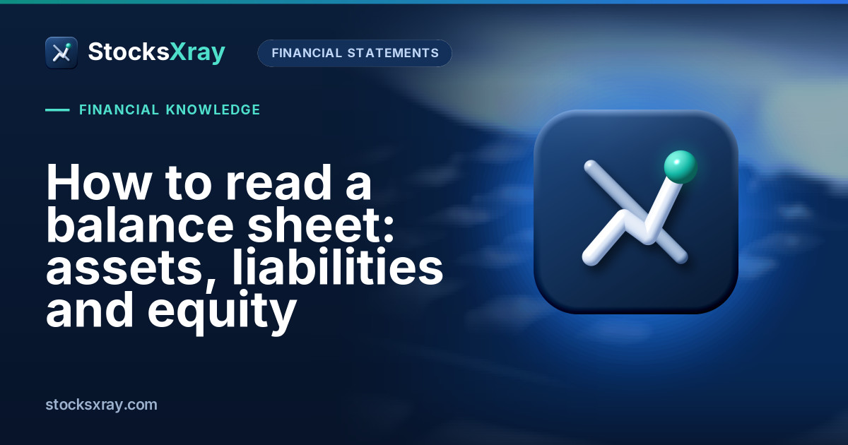 How to read a balance sheet: assets, liabilities and equity