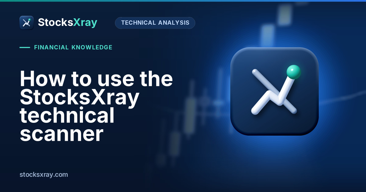 How to use the StocksXray technical scanner
