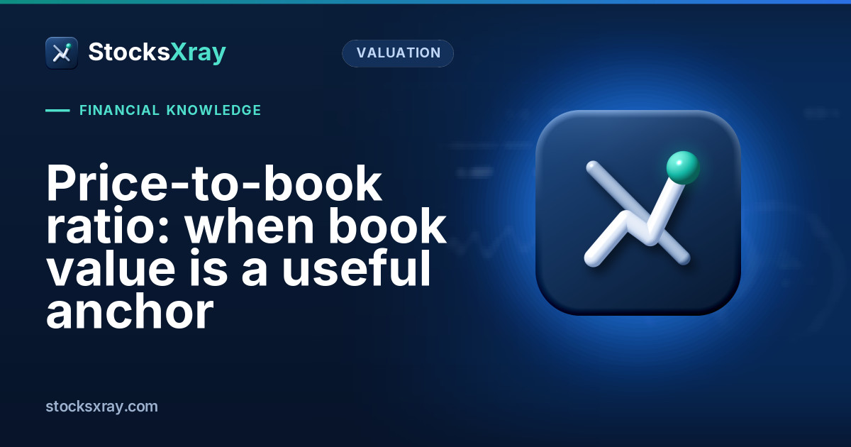 Price-to-book ratio: when book value is a useful anchor