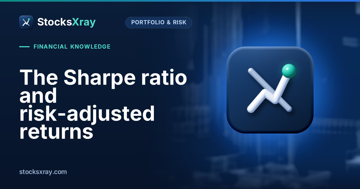 The Sharpe ratio and risk-adjusted returns