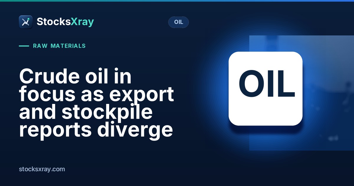 Crude oil in focus as export and stockpile reports diverge
