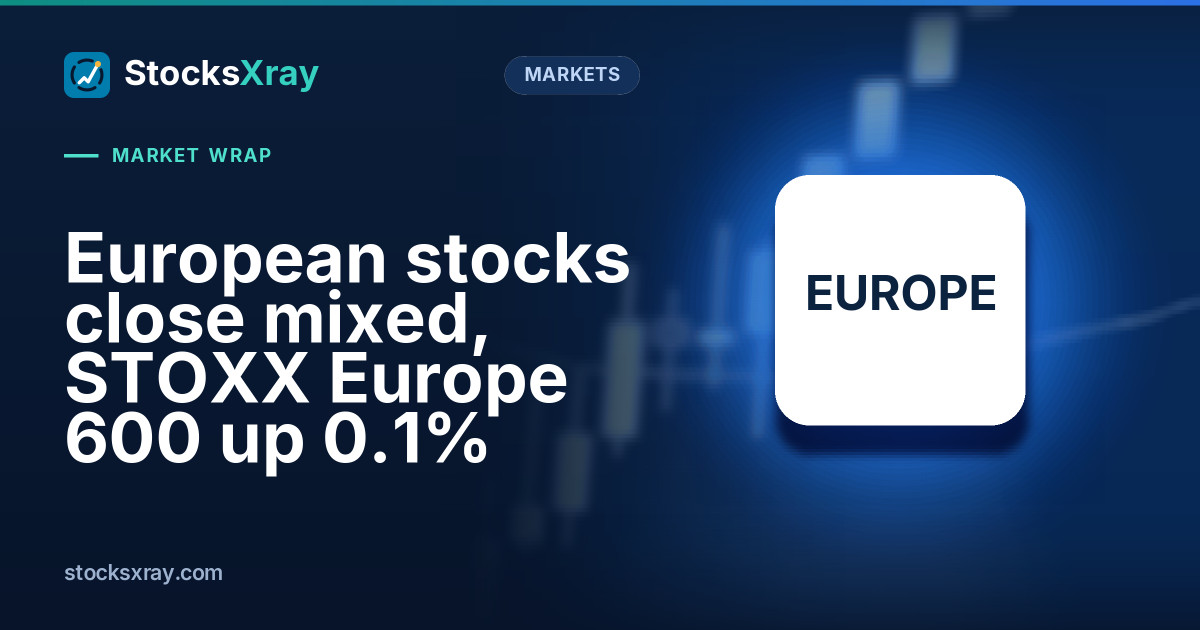 European stocks close mixed, STOXX Europe 600 up 0.1%