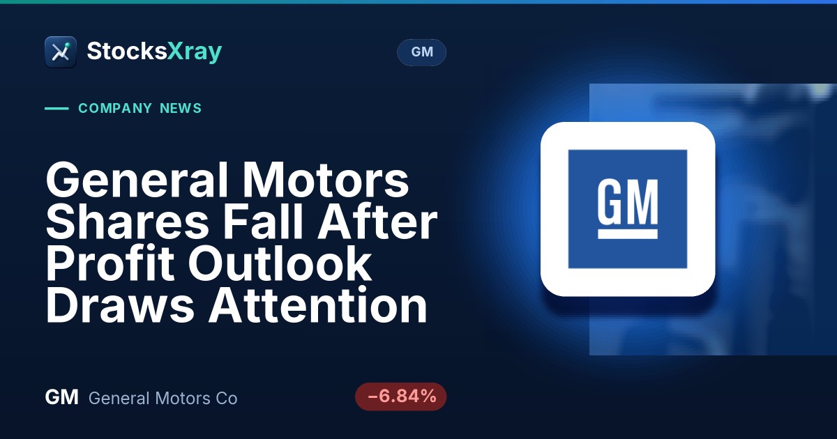 General Motors Shares Fall After Profit Outlook Draws Attention